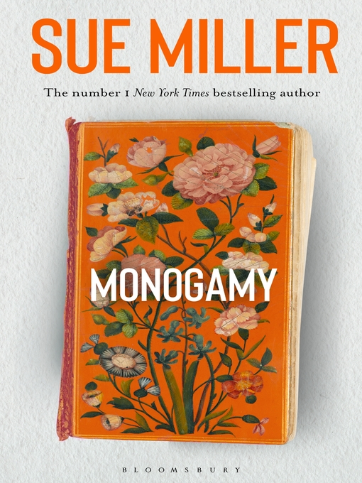 Title details for Monogamy by Sue Miller - Available
